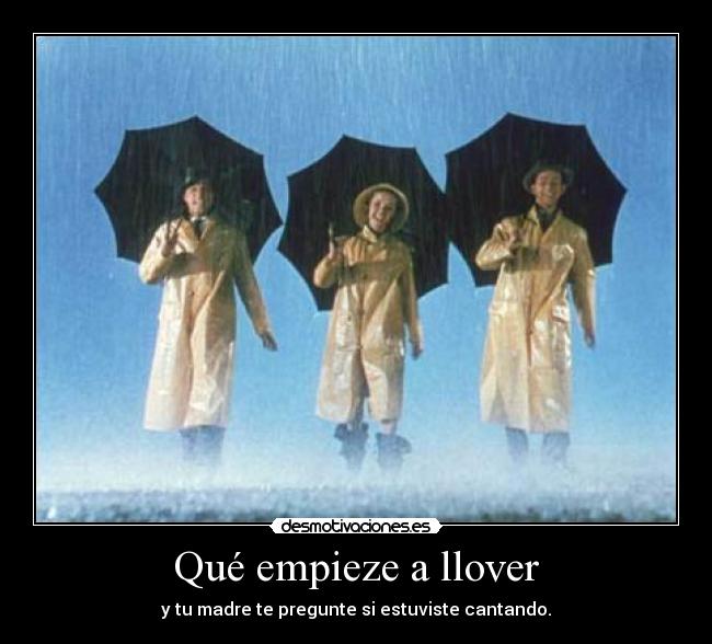 Qué empieze a llover - 
