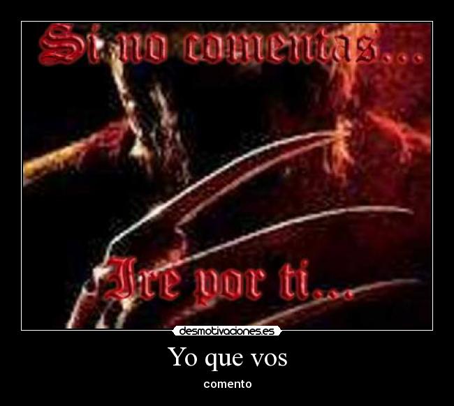 Yo que vos - comento