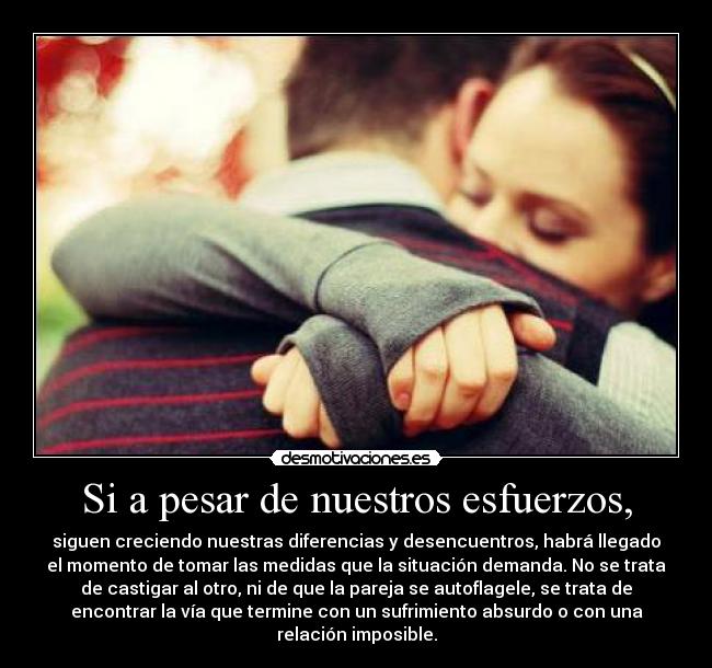 Si a pesar de nuestros esfuerzos, -