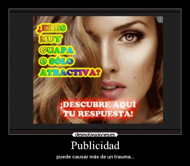 Publicidad - puede causar más de un trauma...