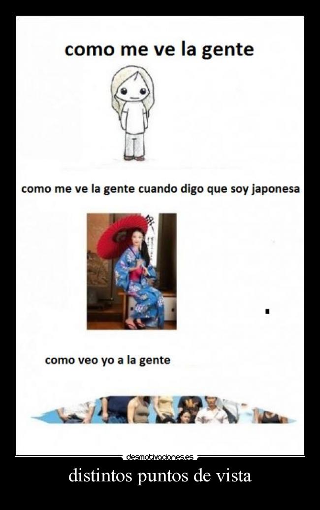 distintos puntos de vista -