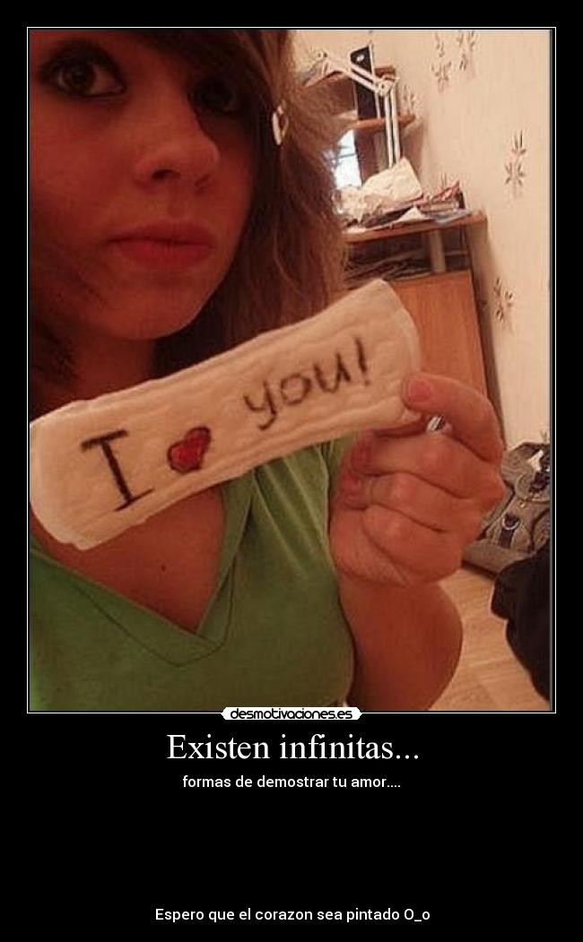 Existen infinitas... - formas de demostrar tu amor....






Espero que el corazon sea pintado O_o