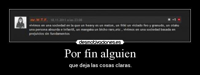 Por fin alguien - que deja las cosas claras.