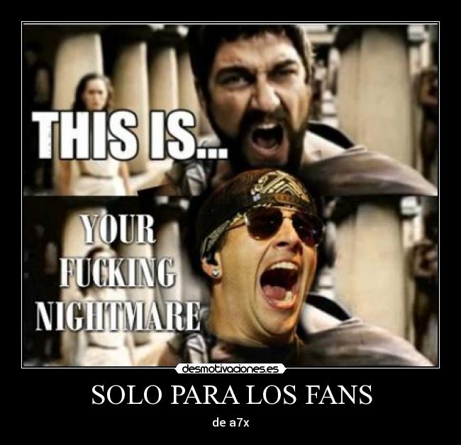 carteles a7x desmotivaciones