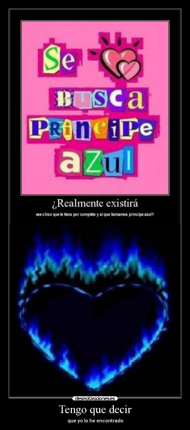 Tengo que decir - que yo lo he encontrado