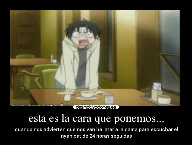 esta es la cara que ponemos... -