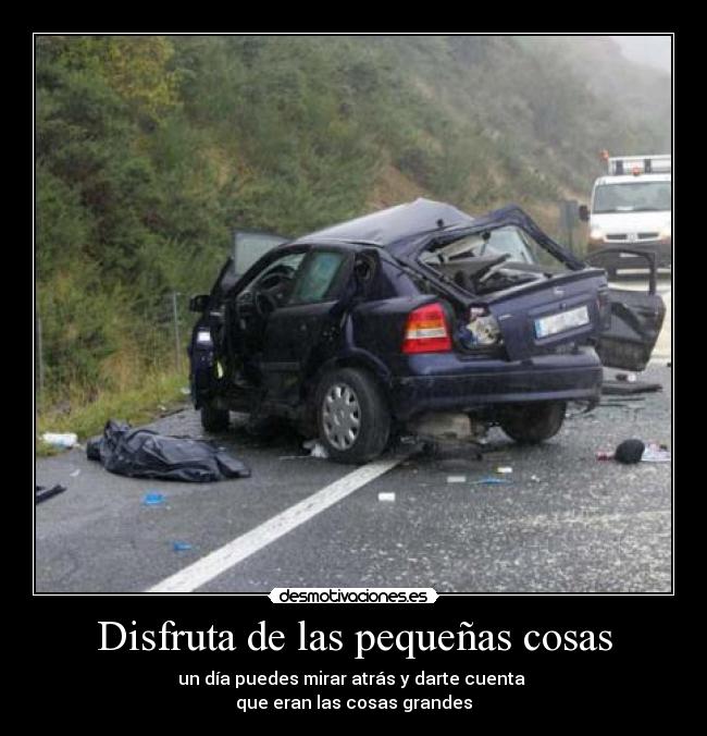 Disfruta de las pequeñas cosas -