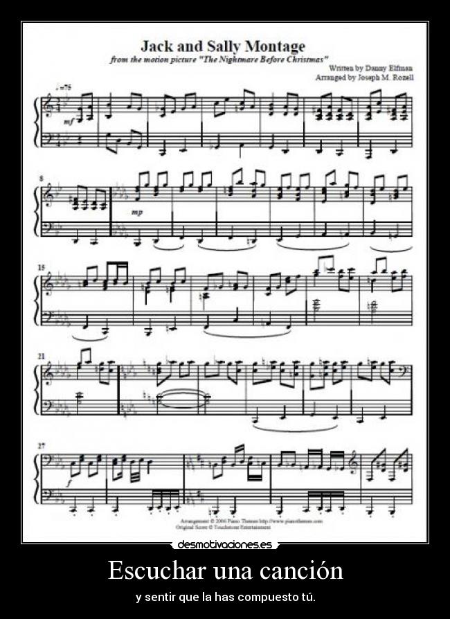 Escuchar una canción - y sentir que la has compuesto tú.