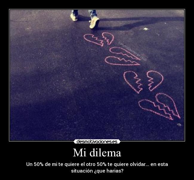 carteles dilema desmotivaciones