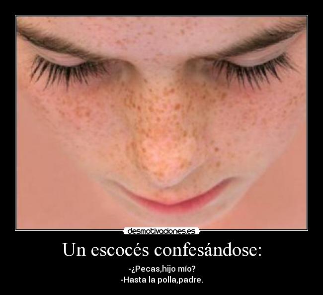 Un escocés confesándose: -