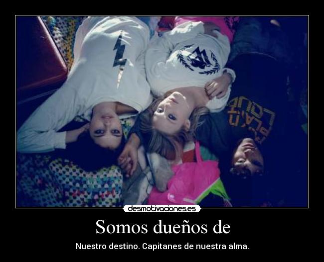 Somos dueños de - 