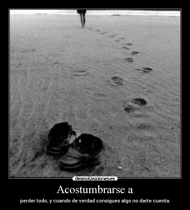 Acostumbrarse a - 