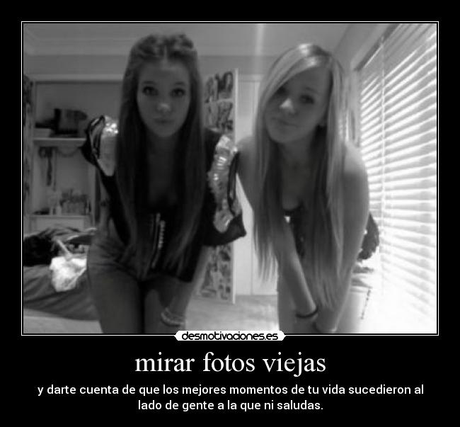 mirar fotos viejas - 