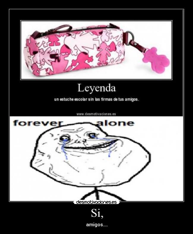 carteles forever alone desmotivaciones