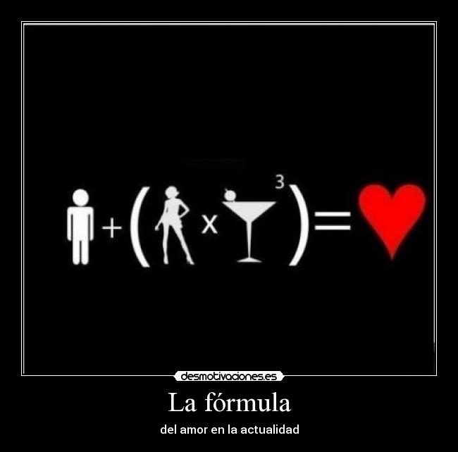 La fórmula -