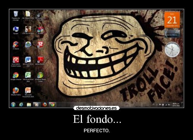 El fondo... -