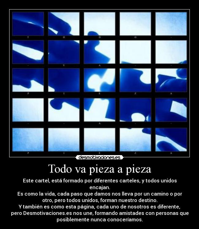 Todo va pieza a pieza -