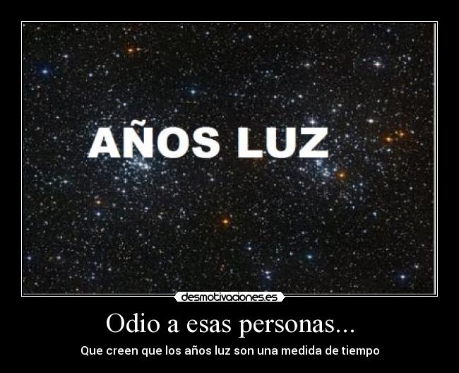 Odio a esas personas... -