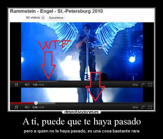 A tí, puede que te haya pasado - 