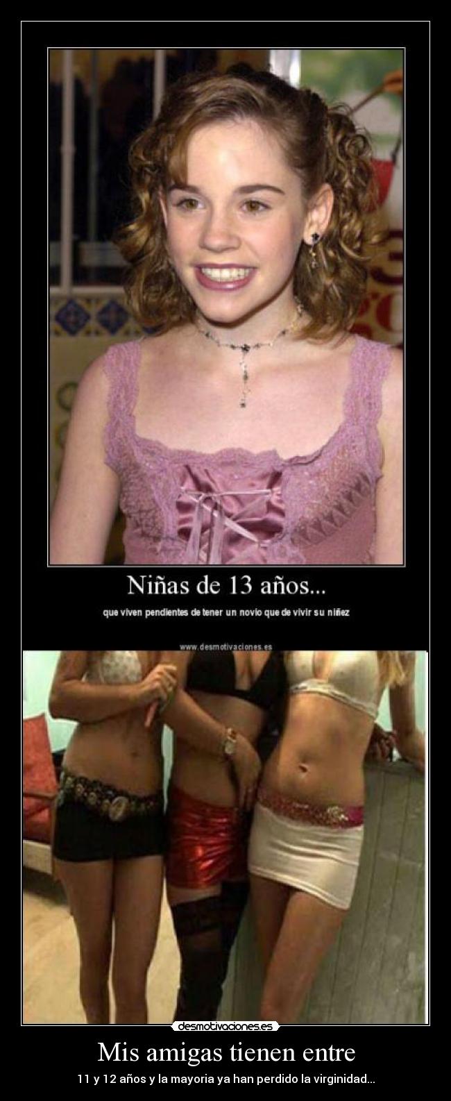 Mis amigas tienen entre - 