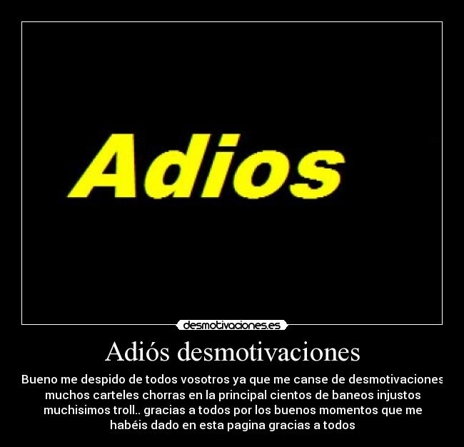 Adiós desmotivaciones -