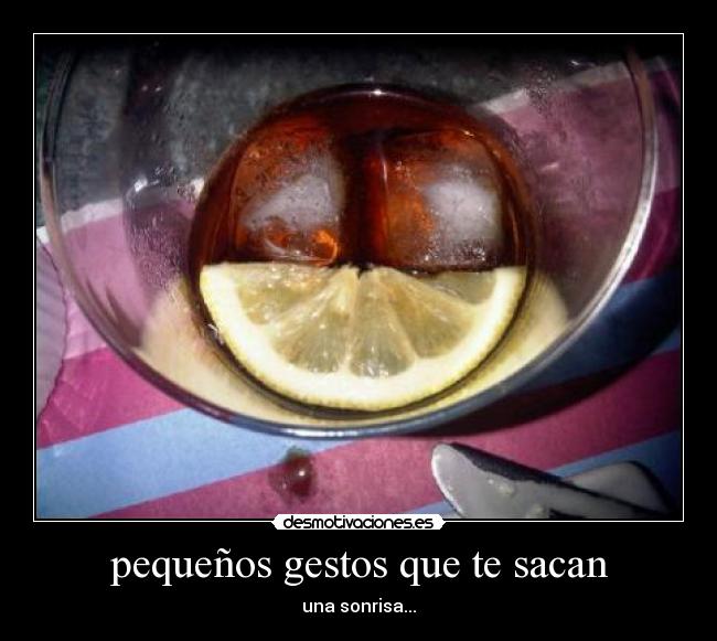 pequeños gestos que te sacan -