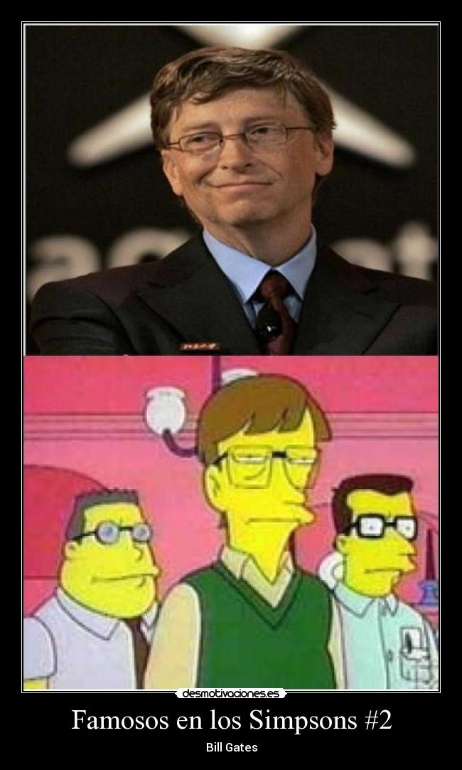 Famosos en los Simpsons #2 - Bill Gates