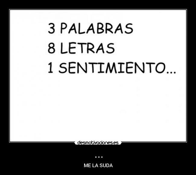 ... - ME LA SUDA
