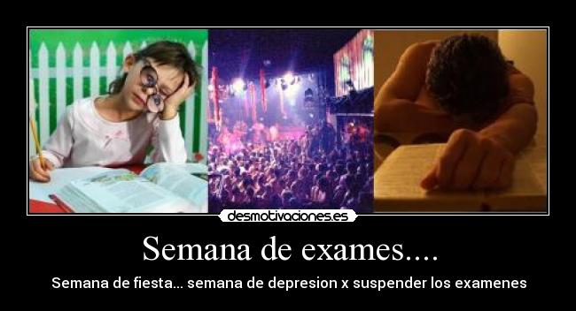 Semana de exames.... -