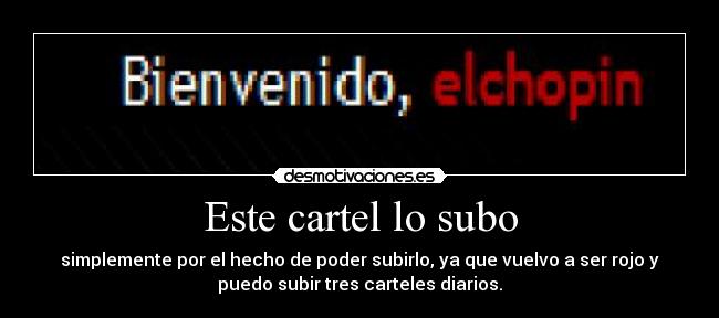 Este cartel lo subo -