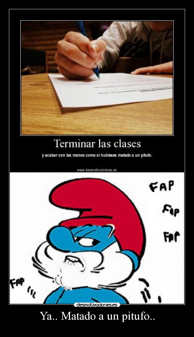 carteles pitufapfap desmotivaciones