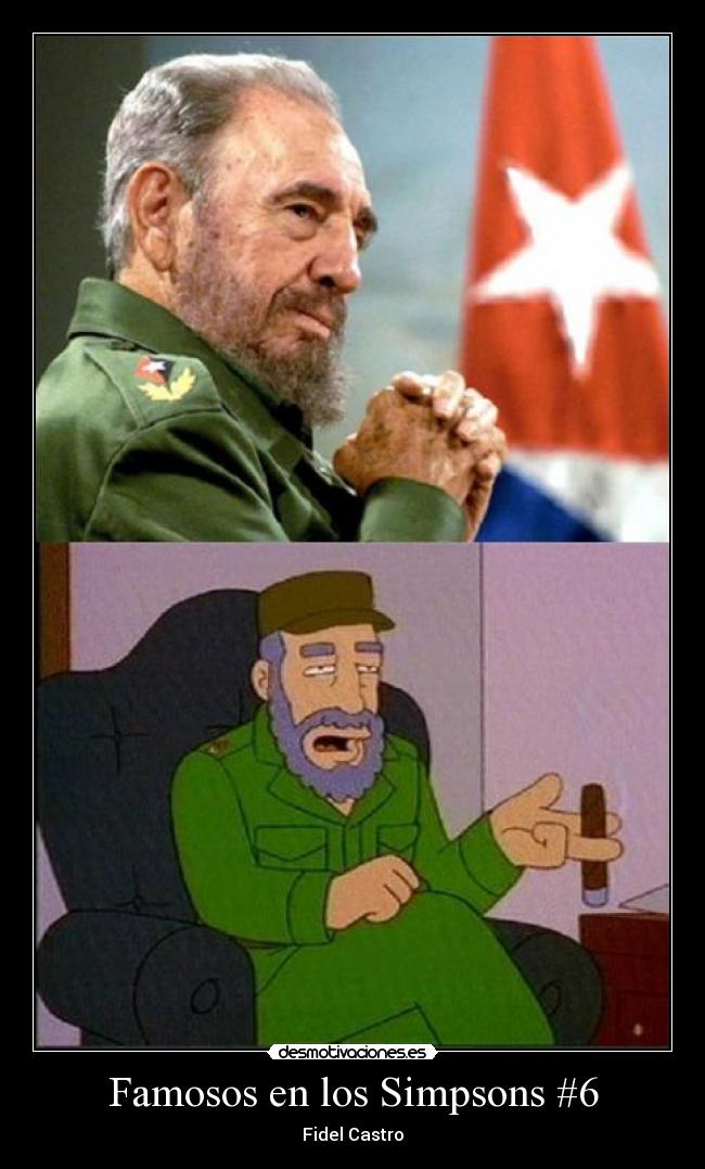 carteles simpsons fidel castro jodeteyespera clan troll desmotivaciones