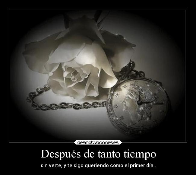 Después de tanto tiempo -