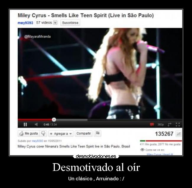 Desmotivado al oír -