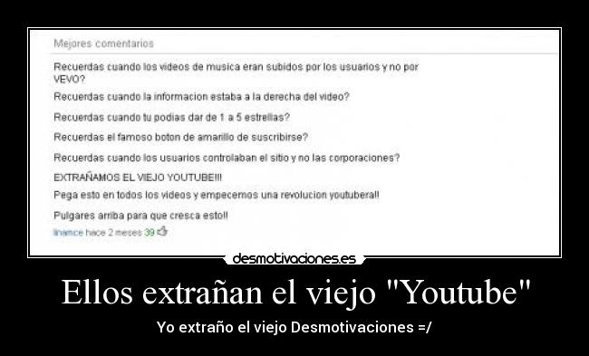 Ellos extrañan el viejo Youtube -