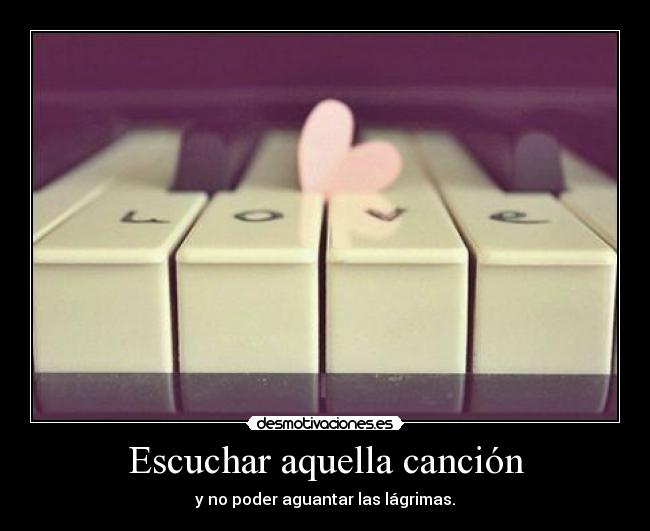 Escuchar aquella canción -