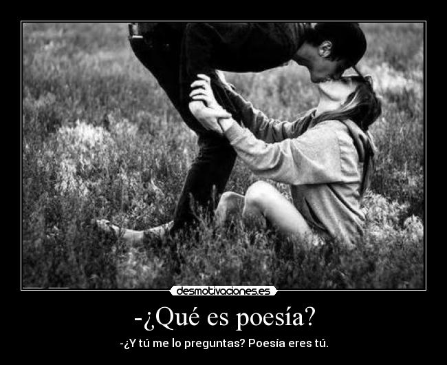 -¿Qué es poesía? - 