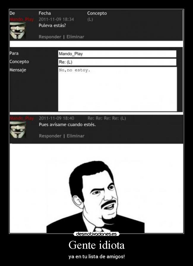 Gente idiota - ya en tu lista de amigos!