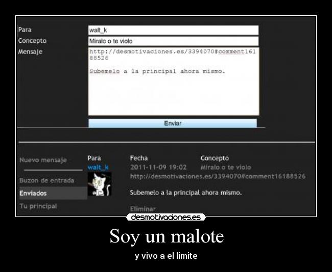 Soy un malote - y vivo a el limite