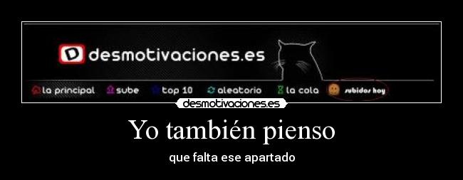 Yo también pienso - que falta ese apartado