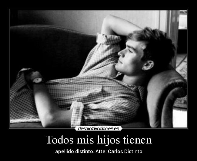 Todos mis hijos tienen -