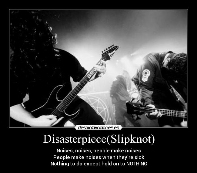 Disasterpiece(Slipknot) -