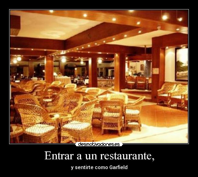 Entrar a un restaurante, - 