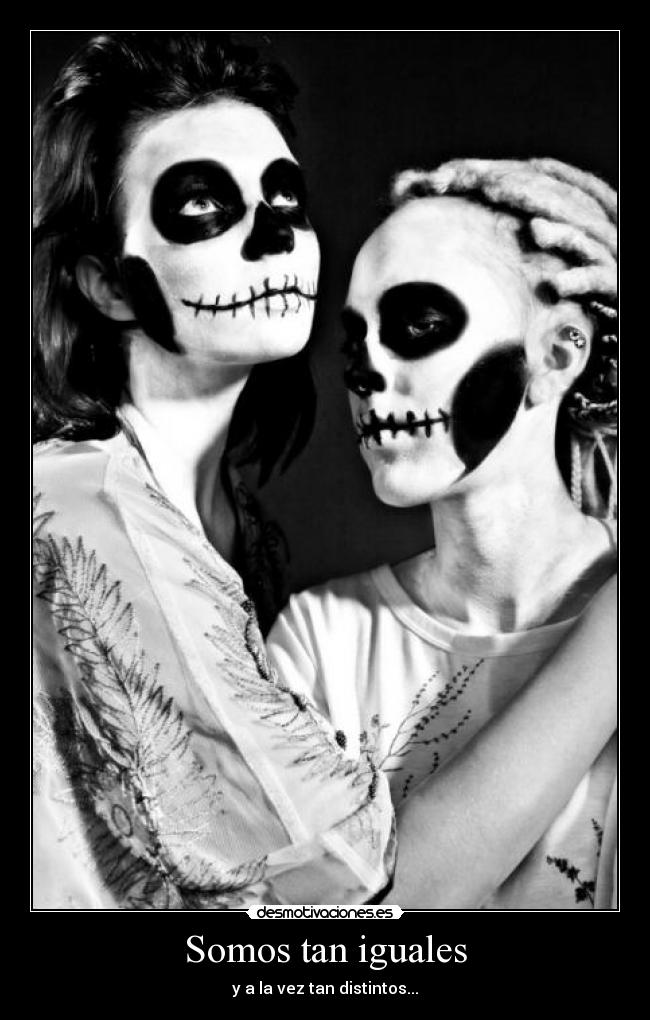 Somos tan iguales - 