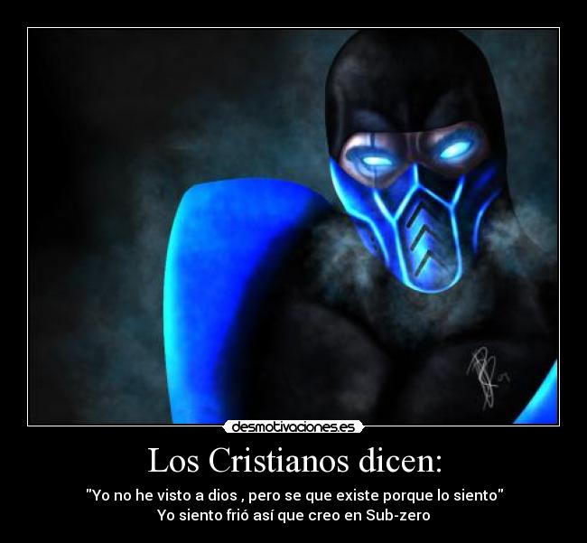 Los Cristianos dicen: -