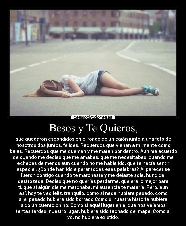 Besos y Te Quieros, - 