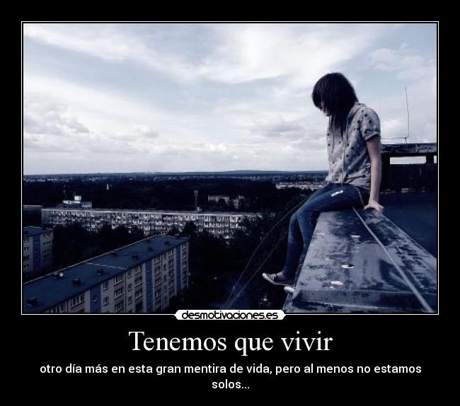 Tenemos que vivir -
