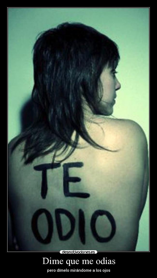 Dime que me odias - 