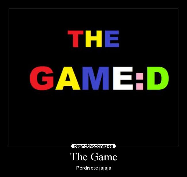 carteles the game desmotivaciones