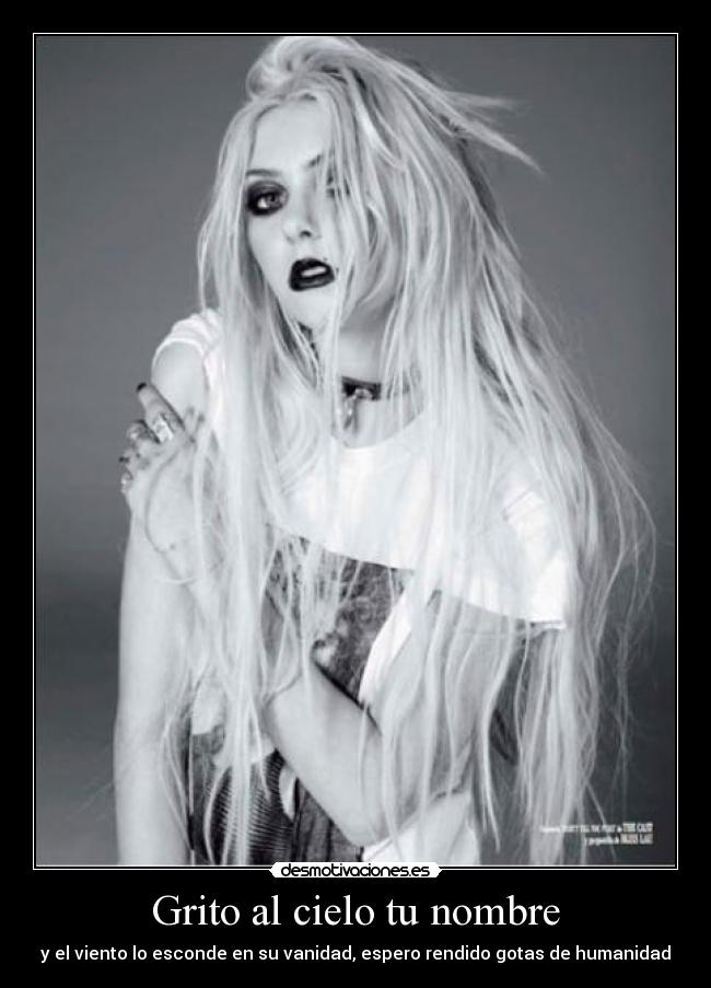 Grito al cielo tu nombre - y el viento lo esconde en su vanidad, espero rendido gotas de humanidad